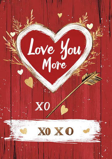 Heart-shaped sign with 'Love You More' and XO XO text