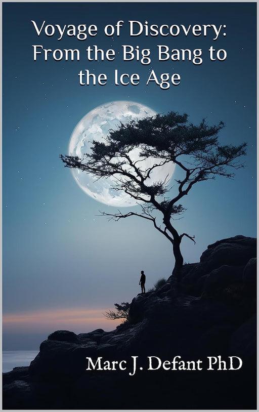 E-book: Voyage of Discovery: From the Big Bang to the Ice Age